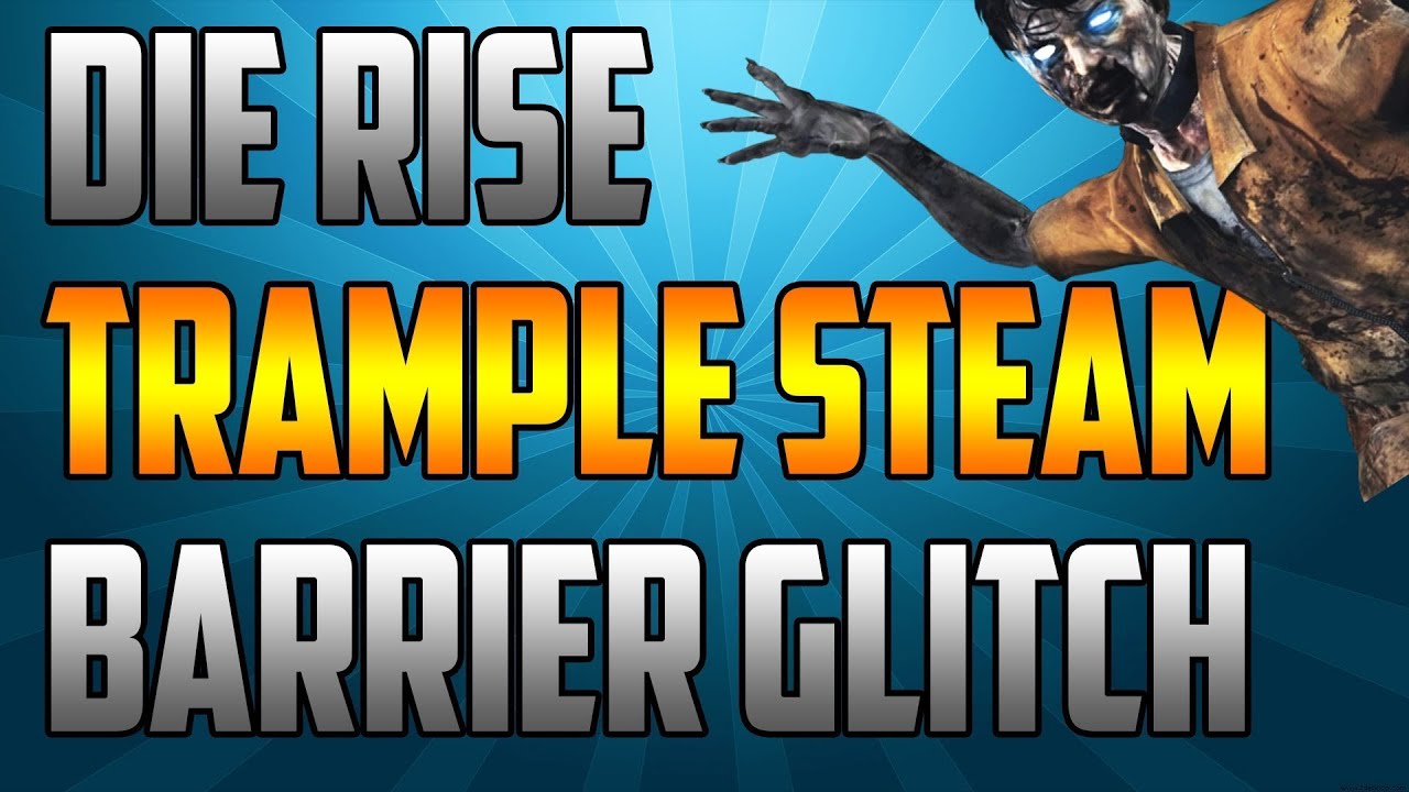 BO2 Zombies TrampleSteam Glitch