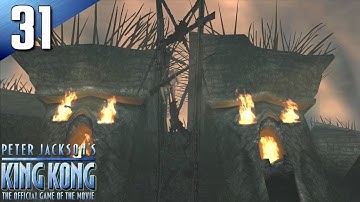 King Kong: (Signature Edition) 100% Walkthrough Part 31 - Back to the Village (No Commentary)