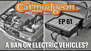 A Ban On Electric Vehicles — The Carmudgeon Show with Jason Cammisa and Derek from ISSIMI Ep. 61