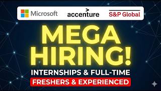 🚨 MEGA HIRING: Microsoft, Accenture & S&P Global! (Freshers & Exp)