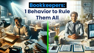 Bookkeepers & Accountants: 1 Behavior to Rule Them All for a Profitable Business.