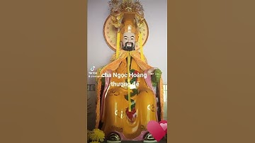 cha Ngọc Hoàng thượng đế Nam mô a Di Đà Phật