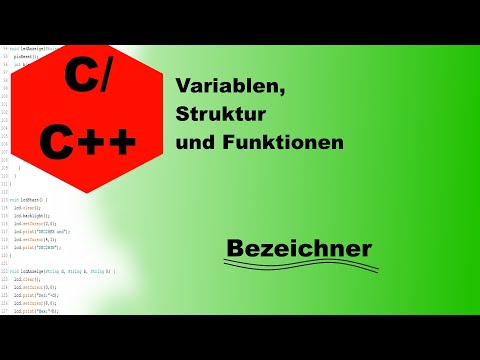 BEZEICHNER in C/C++ | Variablen, Struktur und Funktionen in C/C++[Deutsch, German]