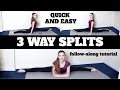 How to do 3 Way Splits: Quick, Easy, and Effective Follow-Along Tutorial