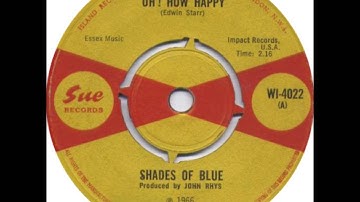 The  Shades of Blue * Oh How Happy   1966  HQ
