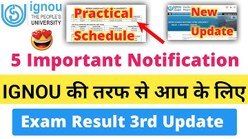 IGNOU Exam Result 3rd Update | Last Date Extended | Prectical Date Sheet Schedule