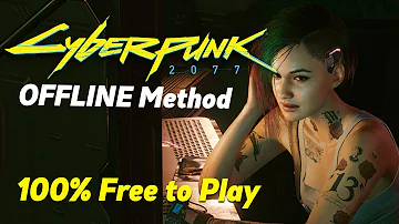 Lze Cyberpunk 2077 hrát offline?