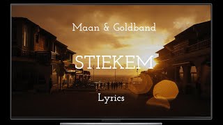 Maan ft  Goldband - Stiekem - Lyrics