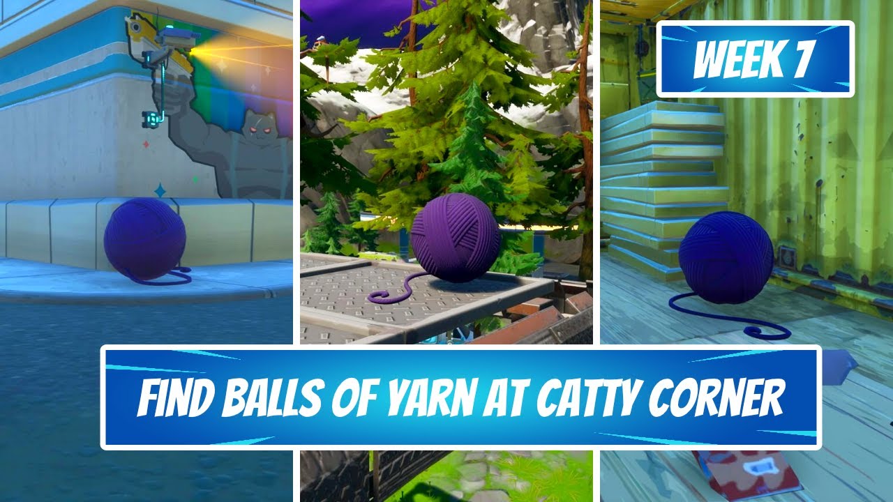 Find Balls Of Yarn At Catty Corner In Fortnite Season 3 Week 7 Challenge All Locations Youtube