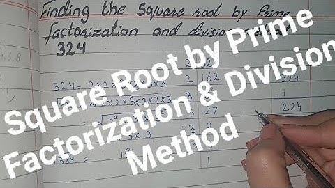 Finding the Square Root by Prime Factorization and Division Method 324 | Square Root Find Trick