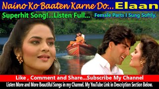 Naino Ko Baatein Karne Do Song | Elaan | 90s Love Song | Popular Hindi Song | RK Rising