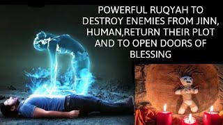 POWERFUL RUQYAH TO DESTROY ENEMIES FROM JINN, HUMAN,RETURN THEIR PLOT AND TO OPEN DOORS OF BLESSING by Al Quran 2,712 views 12 days ago 27 minutes