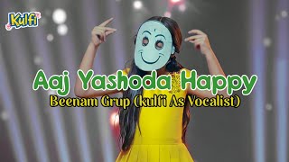 Lirik Lagu Aaj Yashoda Nahi Hai Ghar Pe Terjemahan Kulfi ANTV