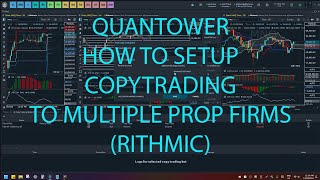 Quantower - Copytrading to Multiple Prop Firms (Apex, Bulenox, TPT)