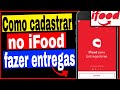 Como Fazer Cadastro Aplicativo iFood para Entregadores Celular Android