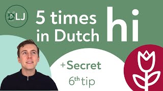 5 Common Ways to Say Hi in Dutch