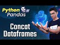 Python Pandas Tutorial 8. Concat Dataframes