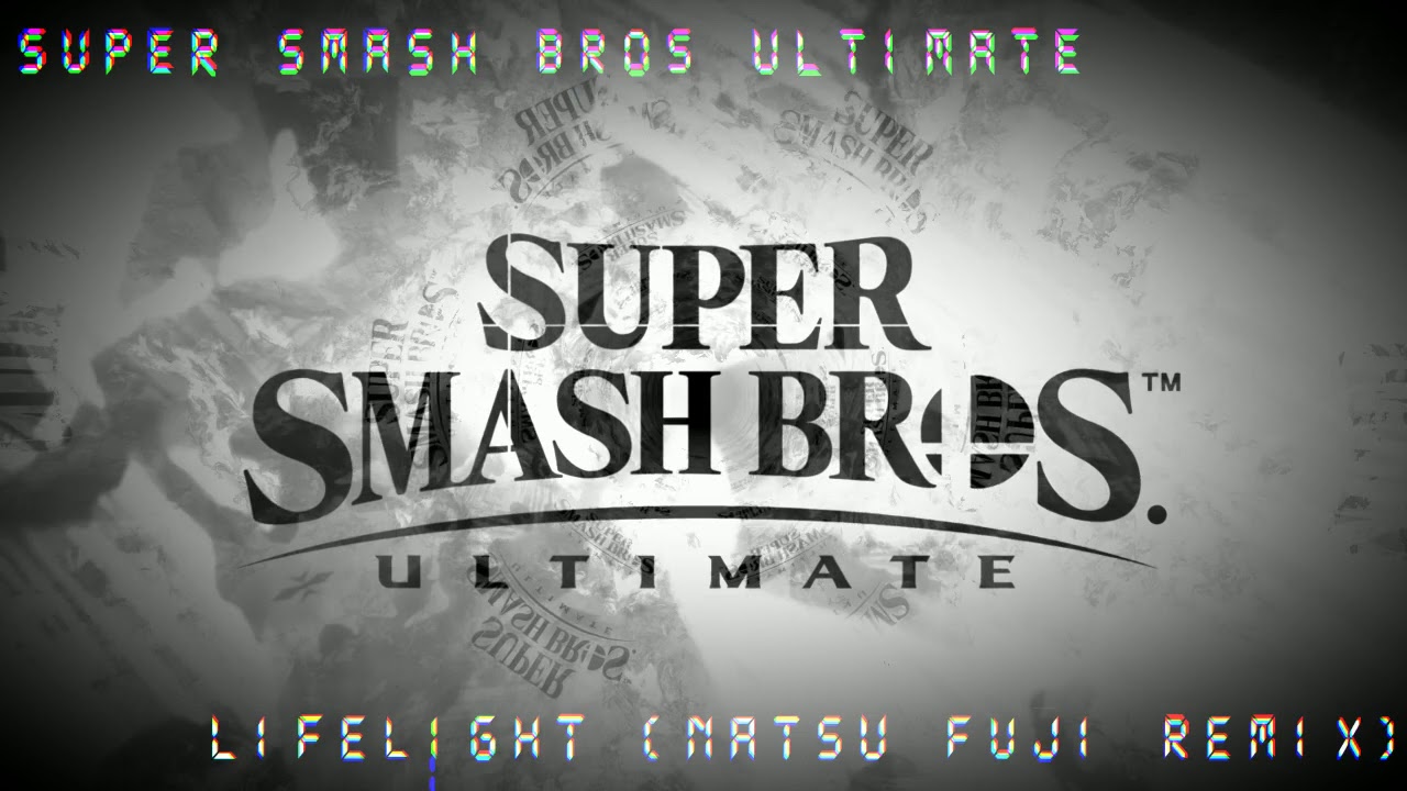 Lifelight (Super Smash Bros. Ultimate Main Theme) 