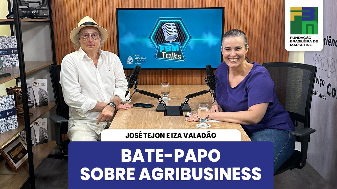 Bate - Papo sobre Agribusiness com José Tejon - FBM Talks 2 Temporada