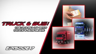 Episode 7 | The Round-Up | Truck & Bus News