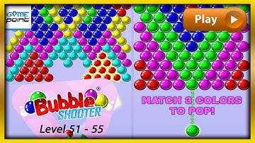 Bubble Shooter Gameplay  - Level 51 to 55 | Arcade Games ||  Game Point PK