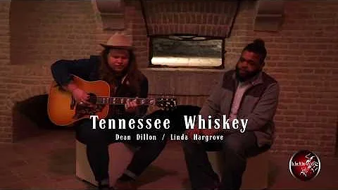 TENNESSEE WHISKEY - Duet - MARCUS KING & DEE ADAMS
