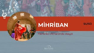 Mihriban - Flamenko Chill Tarzında Olsaydı - (Created With Suno Ai) Resimi