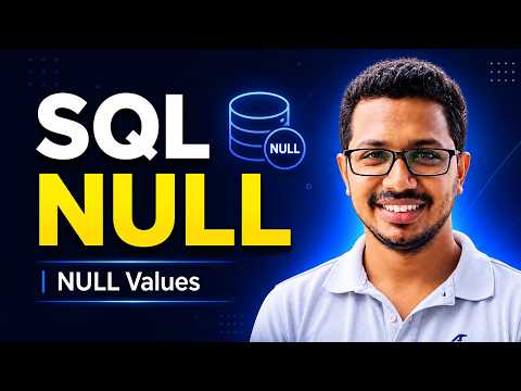 15. SQL NULL Values | IS NULL and IS NOT NULL Explained with Examples
