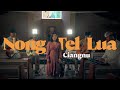 Ciangnu  nong tel lua official music