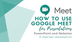 GOOGLE MEET | How to use it for PRESENTATIONS - PowerPoint and Websites