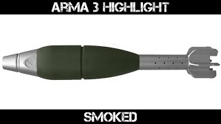 ARMA 3 Mortar Gameplay - Smoked