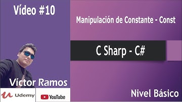 10 - Manipulación de Constante en C Sharp - Const | C# C Sharp - Nivel Básico