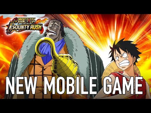 One Piece Bounty Rush - Android/iOS - 4 Players Real Time Battles