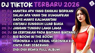 Download lagu DJ TIKTOK TERBARU 2026🎵DJ MANTRA APA YANG ENGKAU BERIKAN🎵DJ SALAH APA YANG TAK KUMAAFKAN🎵FULL ALBUM