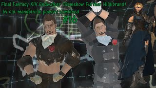 Final Fantasy XIV Endwalker (Somehow Further Hildibrand) by our manderville powers combined  #16