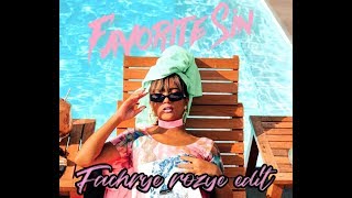 Marion Jola - Favorite Sin Ft. Tuan Tigabelas Fachrye Rozye Edit