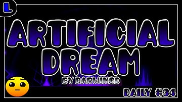 [2.1][Daily Level #33] Artificial Dream - by DarwinGD - Lazy Geometry Dash