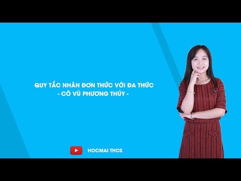 Video Quy tắc cần nhớ khi thực hiện phép nhân đơn thức với... - youtube