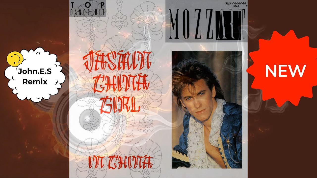 Mozzart -  Jasmin China girl ( John.E.S remix ) ItaloDisco !