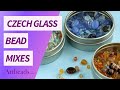 Czech Glass Bead Mixes - NEW!