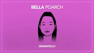 Bella Poarch (Official Song) by Dramatello