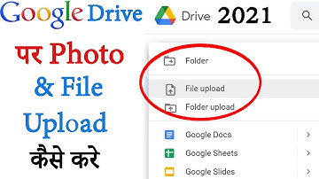 Google Drive Par File and Photos Kaise Upload Kare 2021 !! How to Upload File on Google Drive on Pc