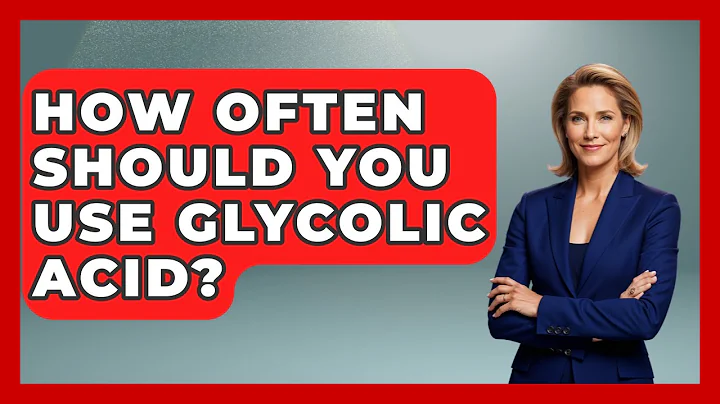 How Often Should You Use Glycolic Acid? - Skin Savvy Dermatology