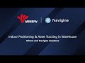 Minew and navigine solutions for indoor positioning in warehouses