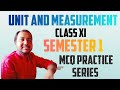 Class 11 /semester 1/MCQ practice set /unit and measurement /lecture 1