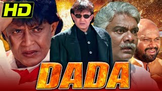 Dada (HD) - Bollywood Superhit Action Movie l Mithun Chakraborty, Rami Reddy,Dilip Tahil, Raza Murad