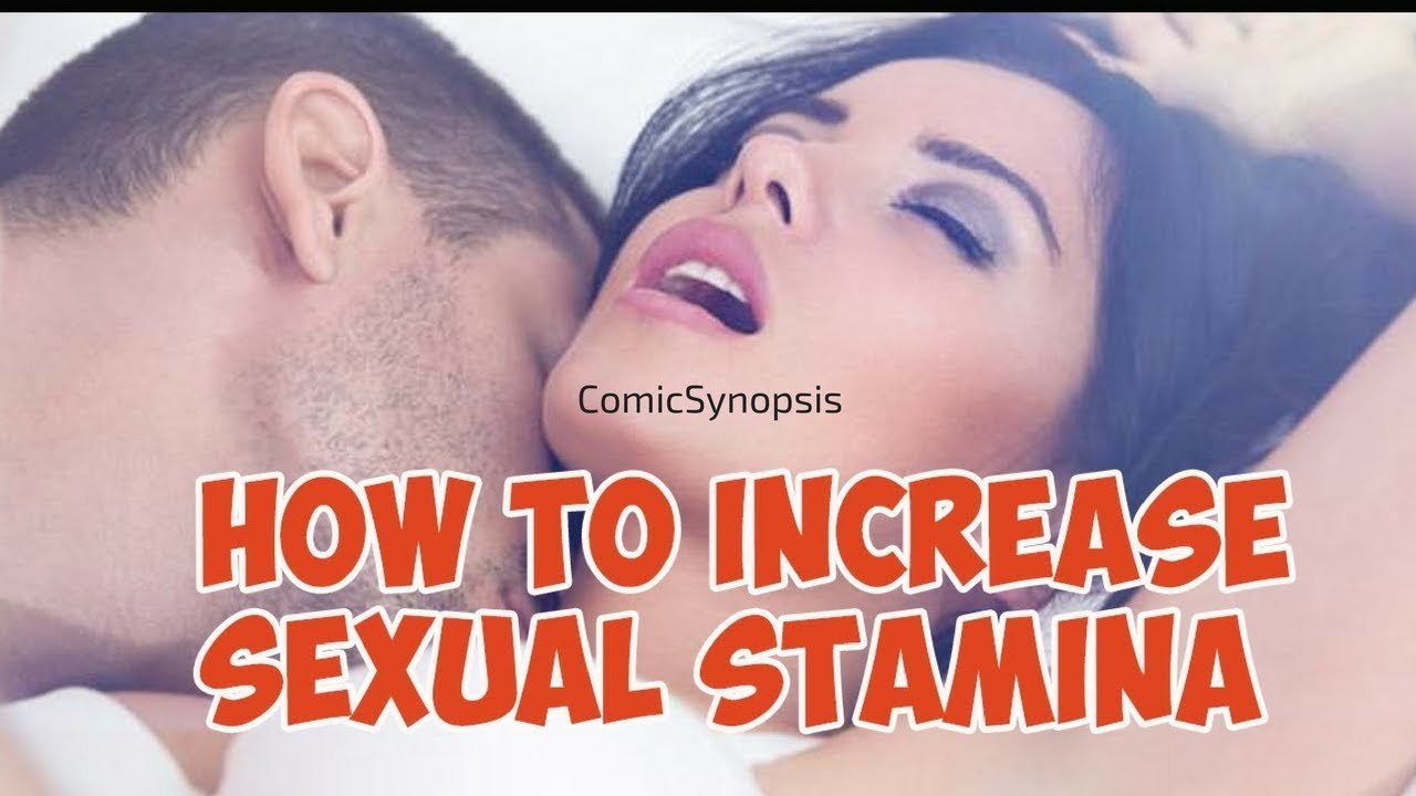 How to Improve Sexual Stamina @ComicSynopsis #HowToSex - YouTube