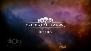 SUSPERIA - I Entered (Official Lyric Video)
