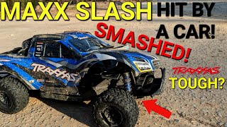 New MAXX SLASH, is it Traxxas TOUGH?