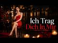 Ich Trag Dich In Mir ❤️ Deutsches Liebeslied | 1 Stunde Version